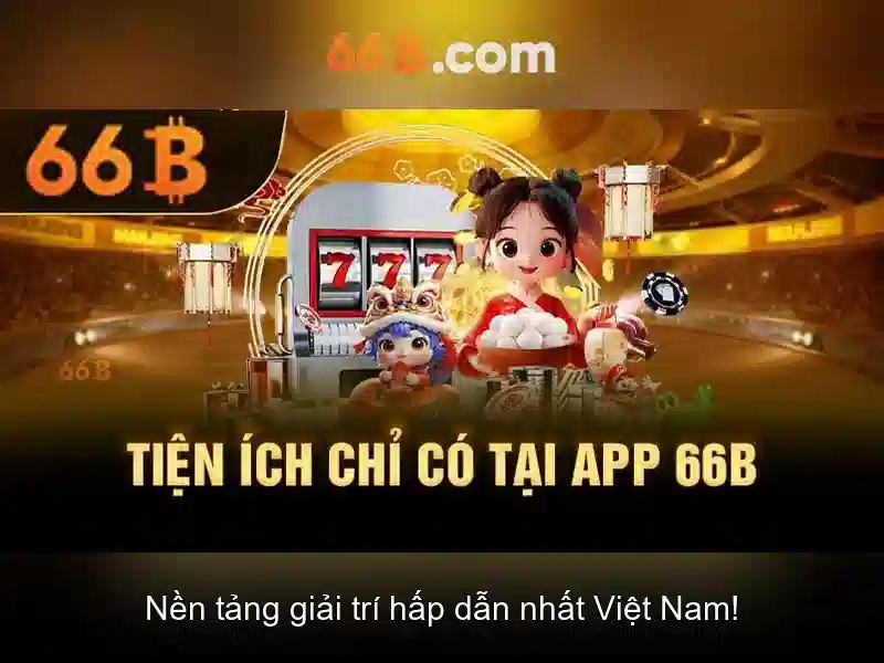 66b là gì và những ứng dụng của nó